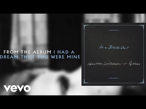 Hamilton Leithauser + Rostam - In a Black Out (Official Audio)