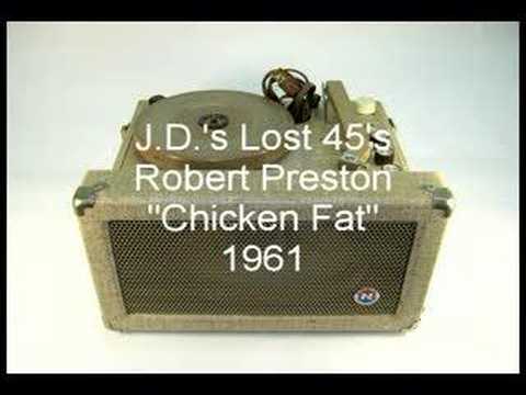 Robert Preston - Chicken Fat