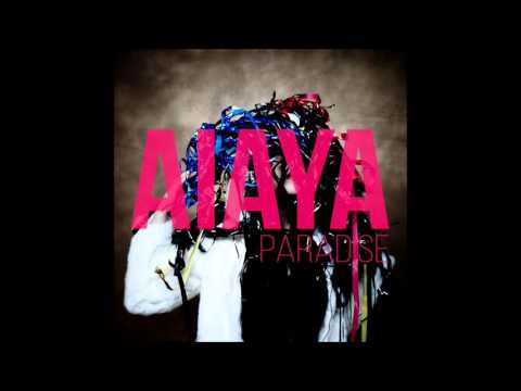 AIAYA - Paradise (Official Video) // Google Play Music